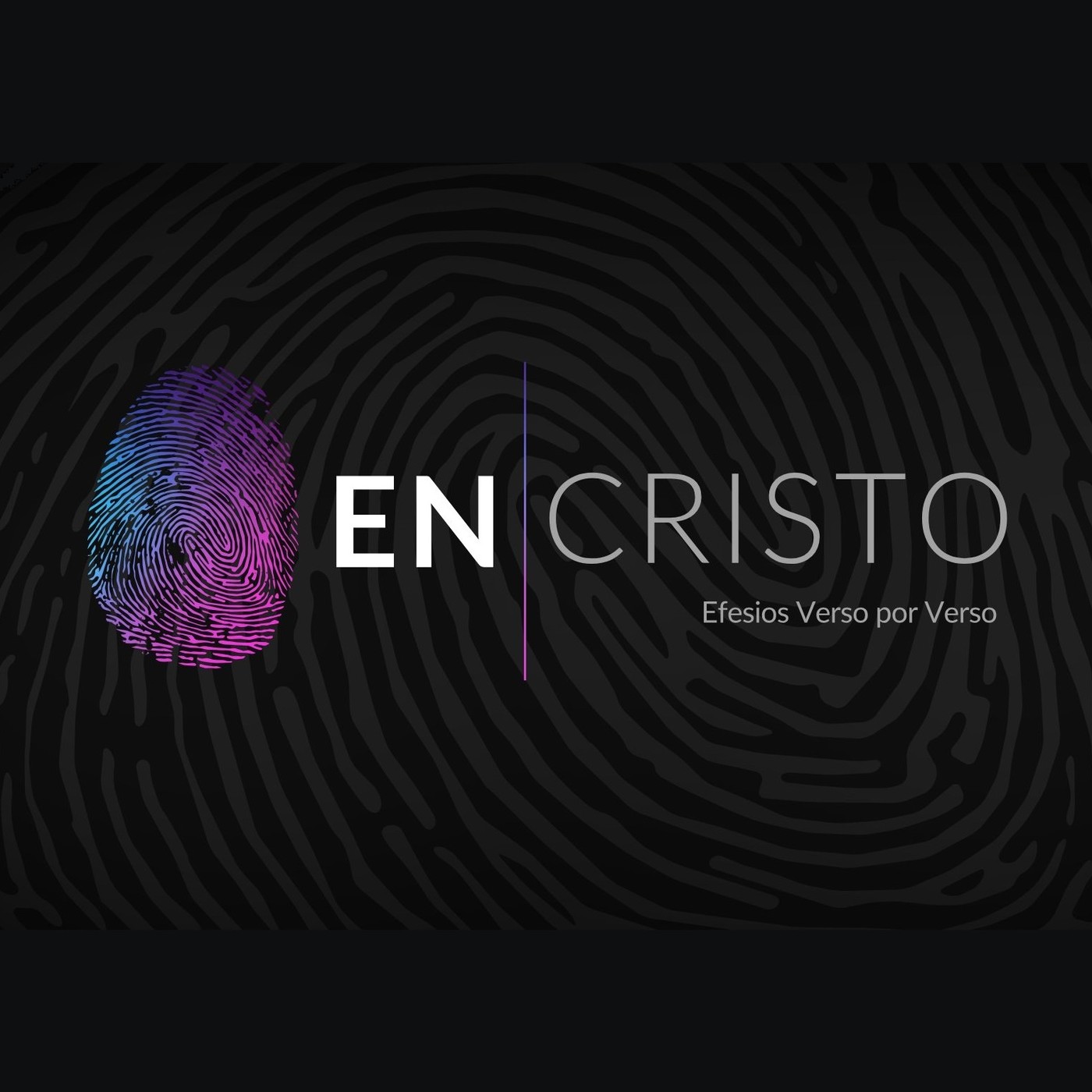 En Cristo - Carta a los Efesios verso por verso