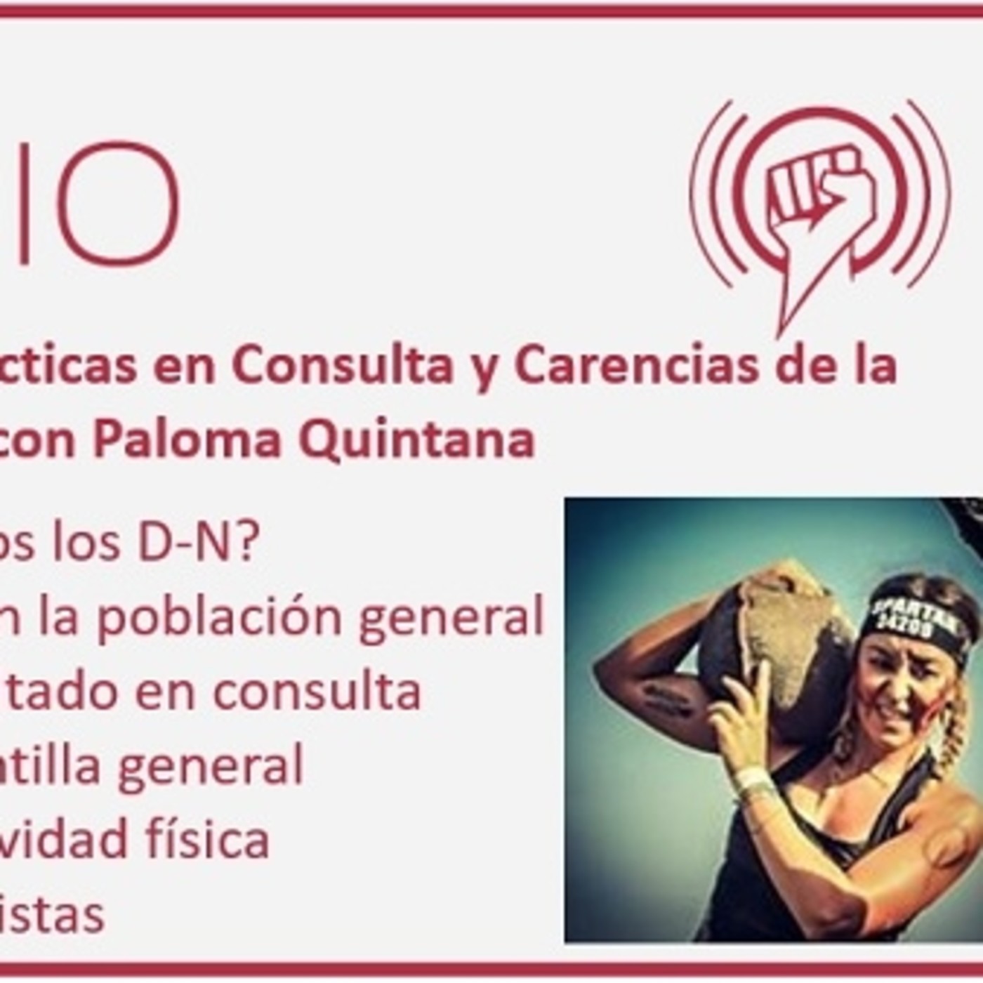 Episodio 114: Buenas Prácticas en Consulta y Carencias de la Formación en Nutrición, con Paloma Quintana