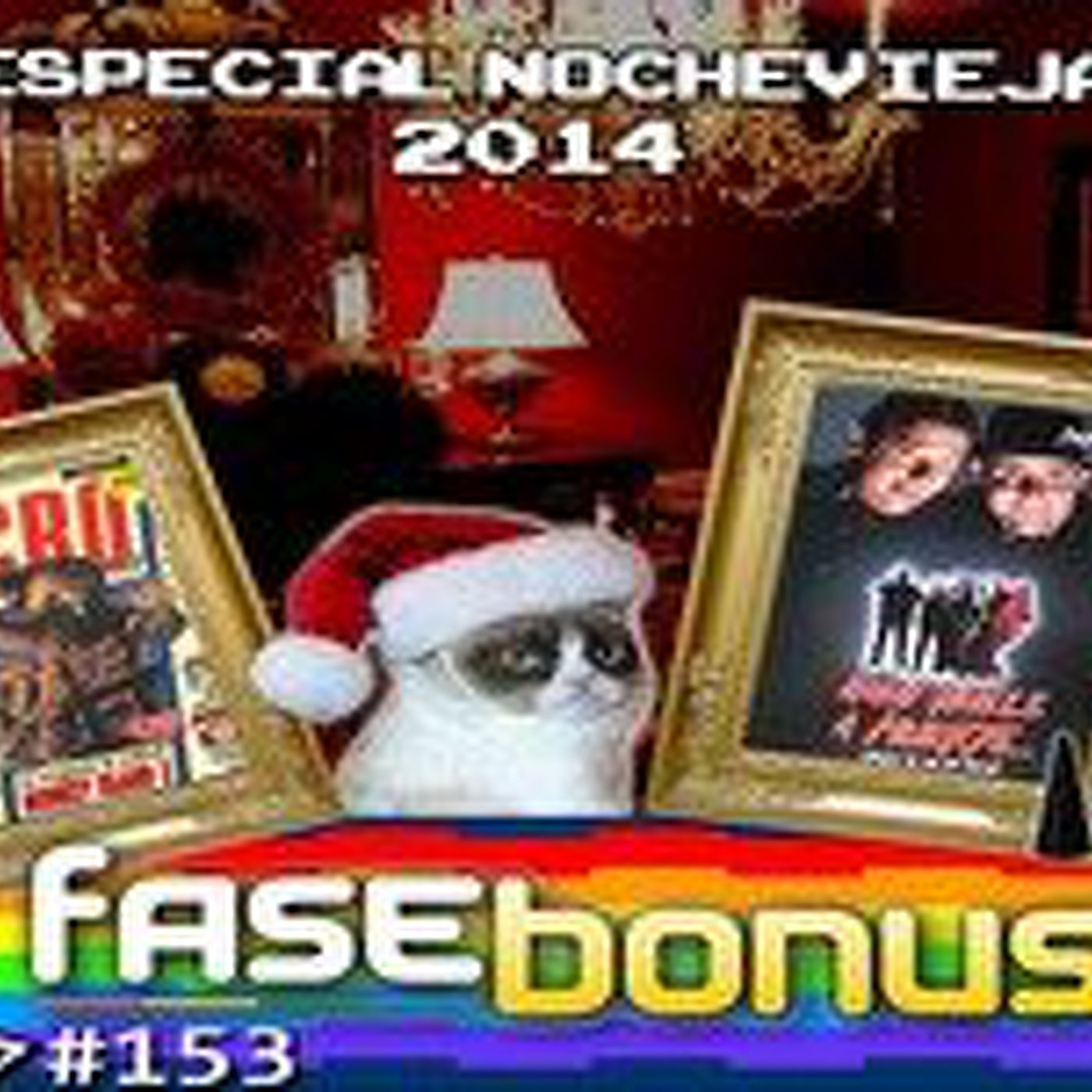 Fase Bonus #153 - Nochevieja 2014