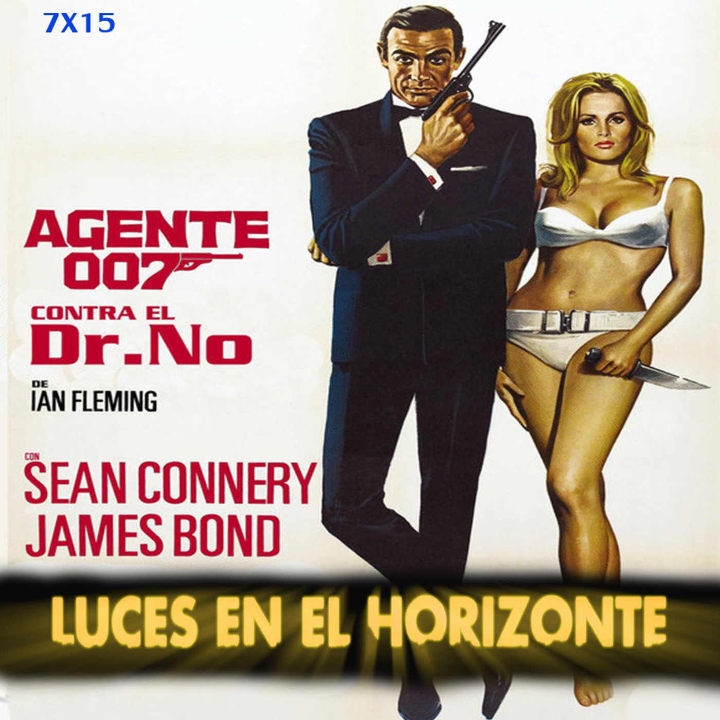 Leeh 7X15: AGENTE 007 CONTRA EL DR. NO