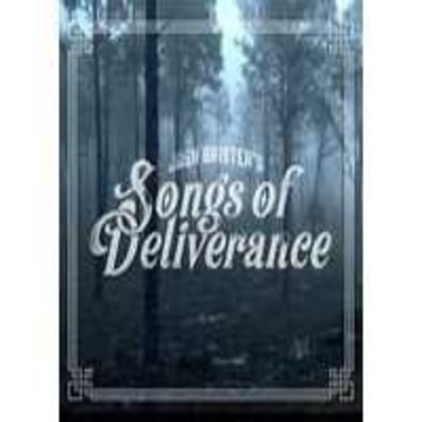 Came on in (J. Brister, Songs of Deliverance) episode artwork
