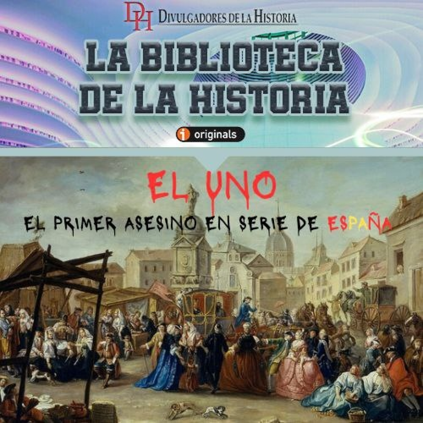 372. El Uno, el primer asesino en serie de la historia de España