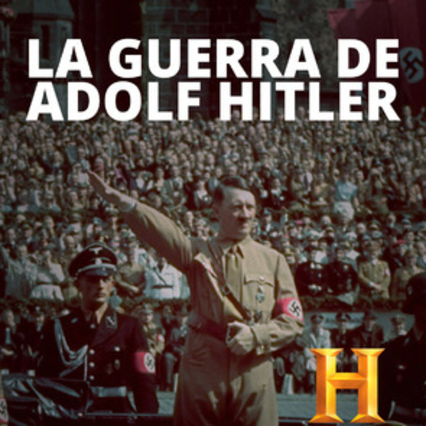 La Guerra de Adolf Hitler
