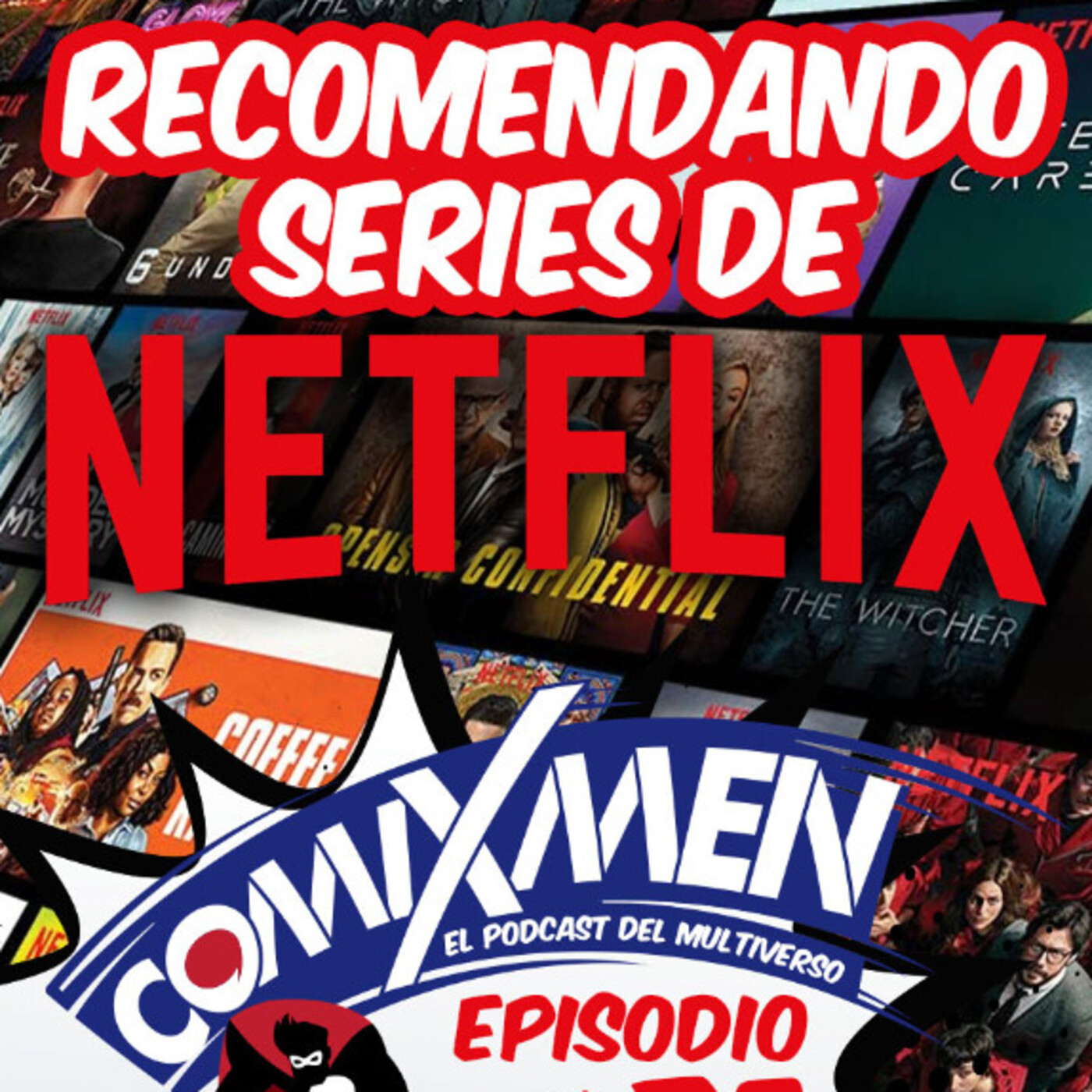 ComiXmen: El Podcast del Multiverso