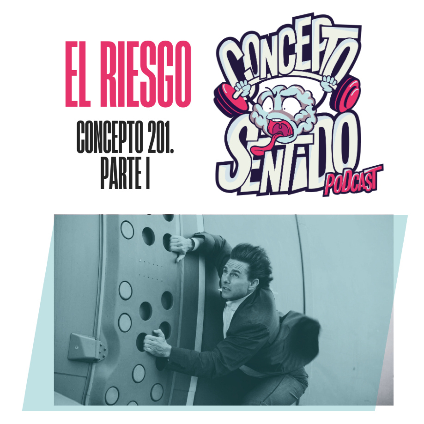 Concepto 201 | EL RIESGO (Parte 1)