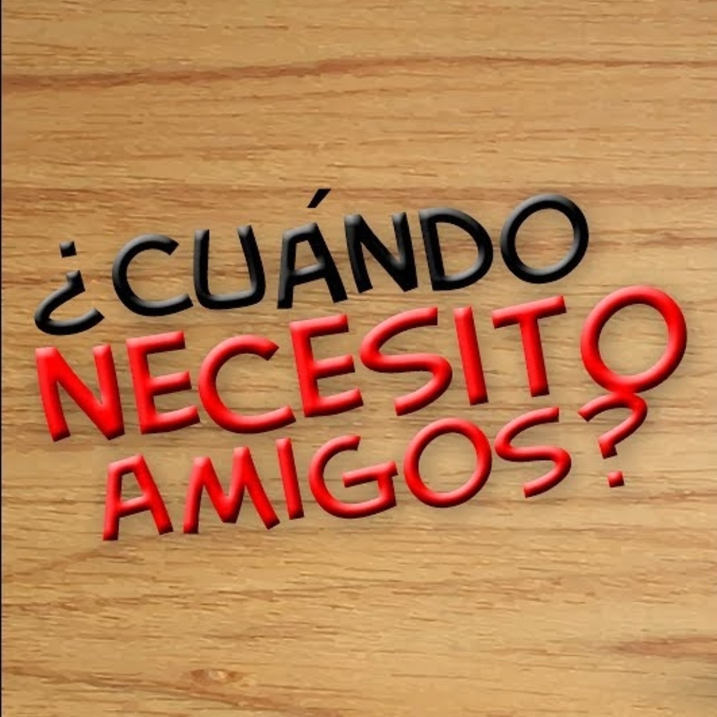 ¿Cua?ndo necesito amigos? Te habla la pastora