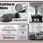 Historia del Petróleo en México 2.