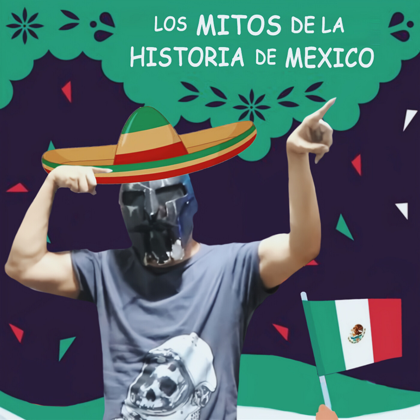 Los Mitos de la Historia de México