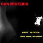 Con Misterio Radio 1x10 Especial Homenaje a Juan Carlos Aragon