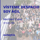 Vísteme despacio que soy ágil - Meritxell Calvo