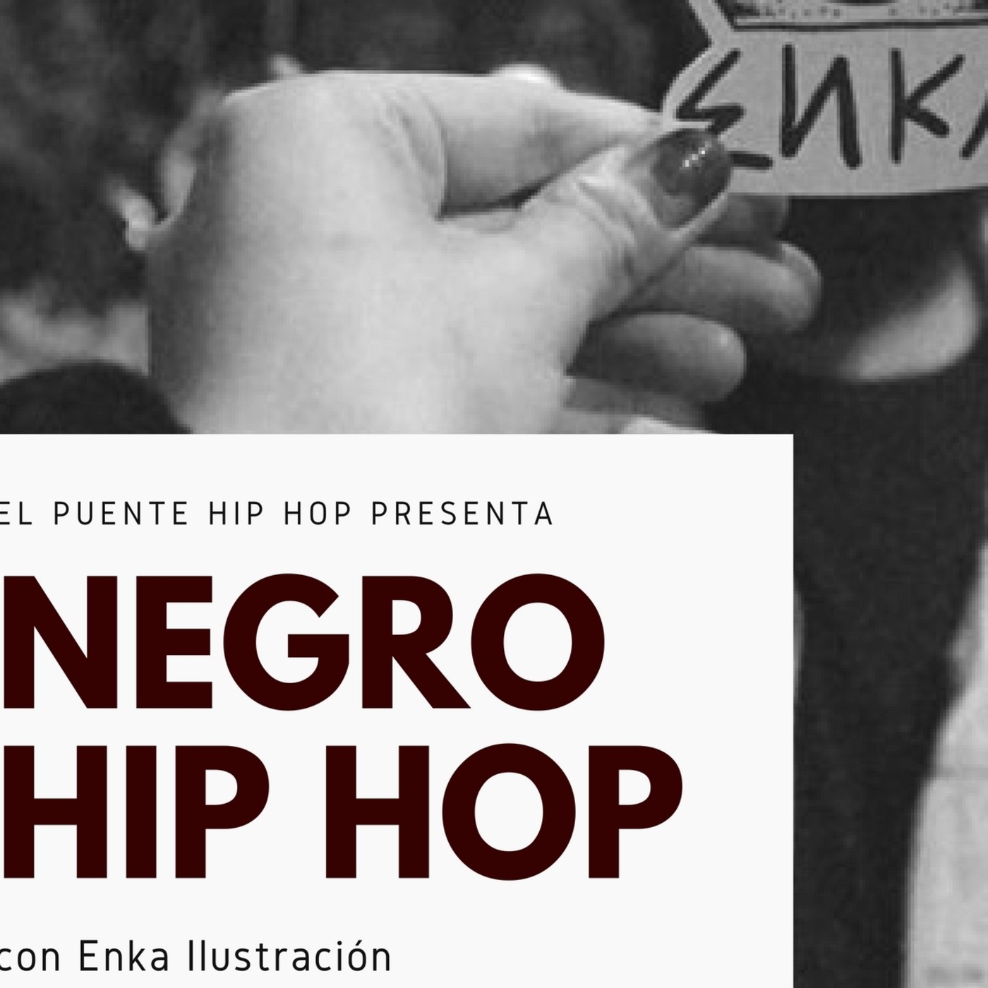 El Puente Hip Hop - Negro Hip Hop