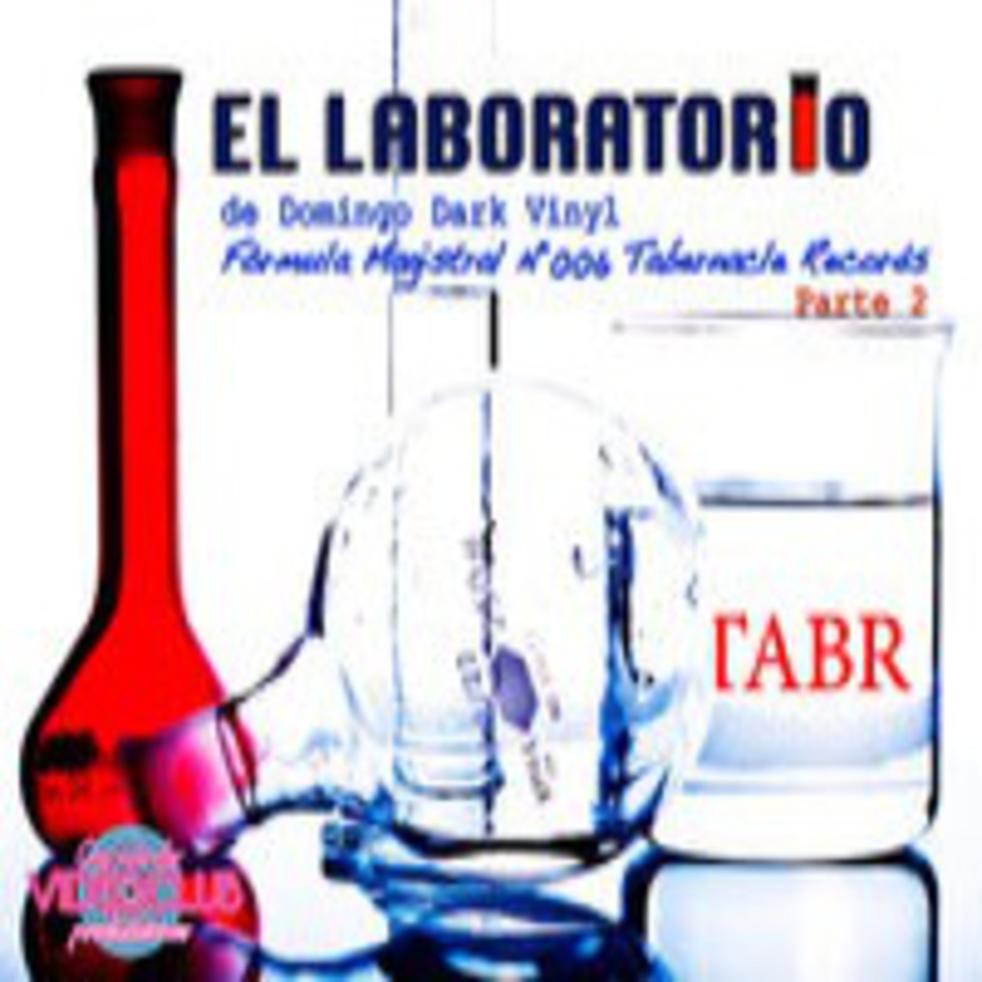 El Laboratorio - 007 - Tabernacle Records Parte 2 El Laboratorio - 007 - Tabernacle Records Parte 2