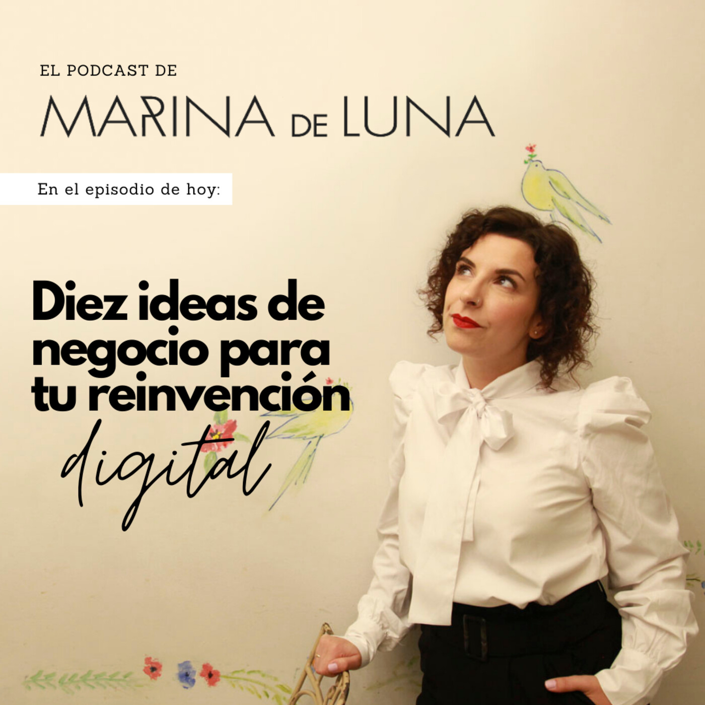 El podcast de Marina de Luna