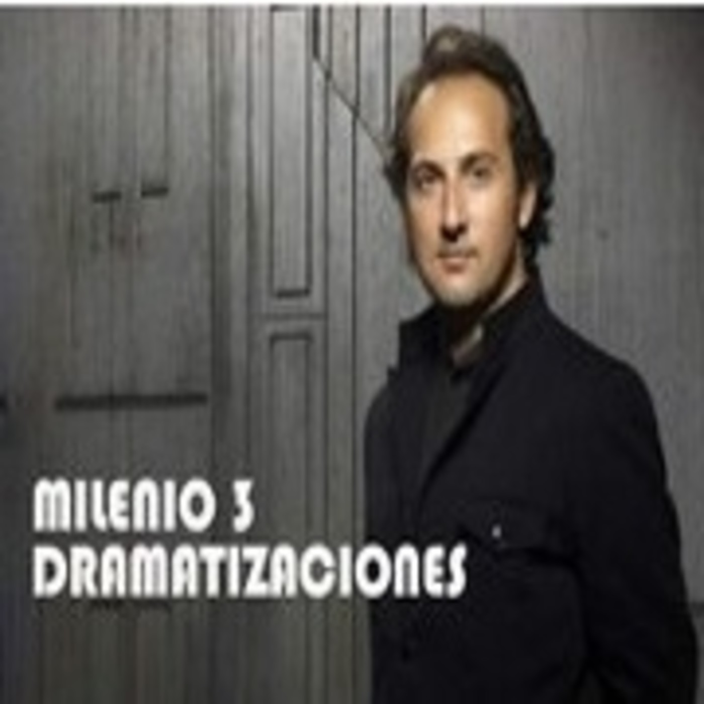 95 Dramatización Milenio 3 El Velatorio