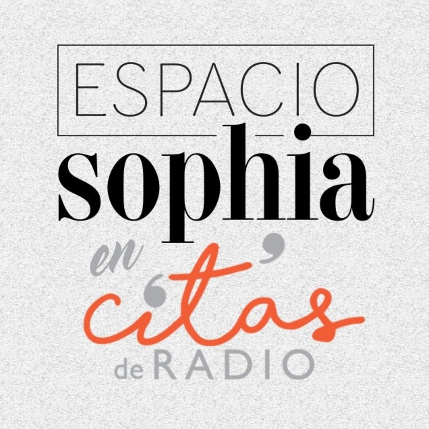 Espacio Sophia en Citas de Radio