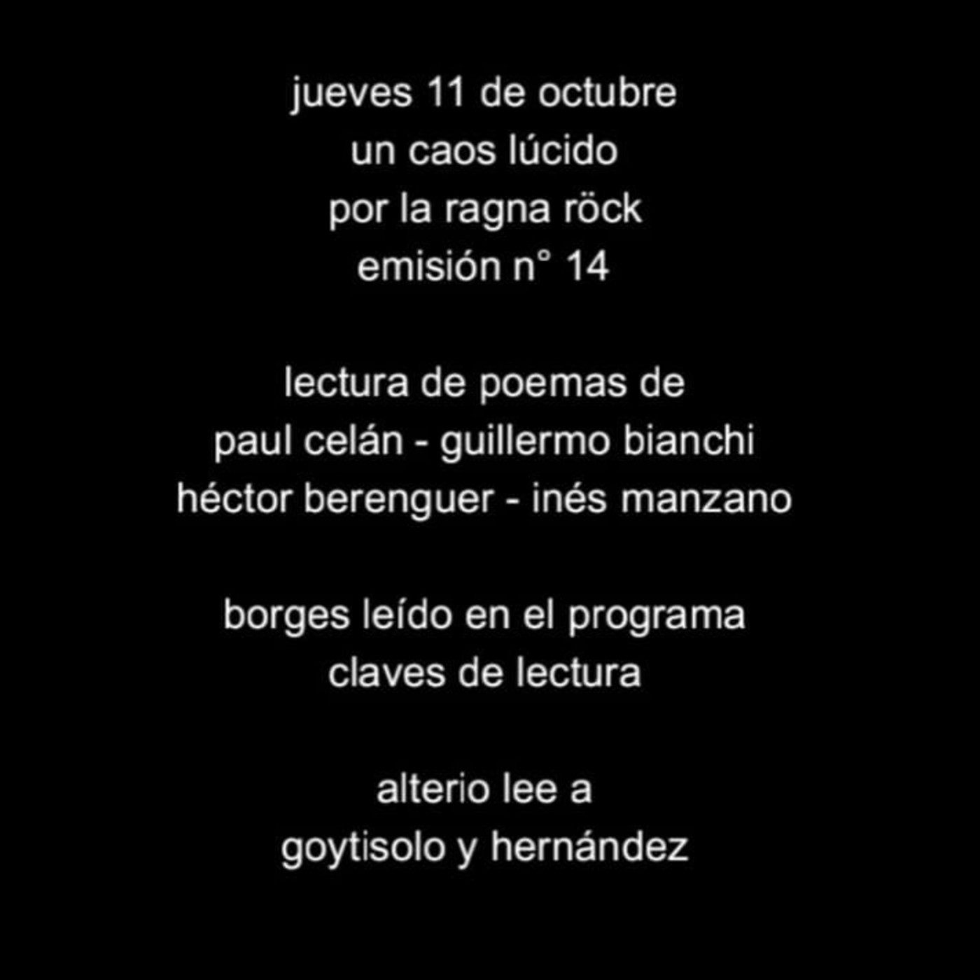 un caos lúcido