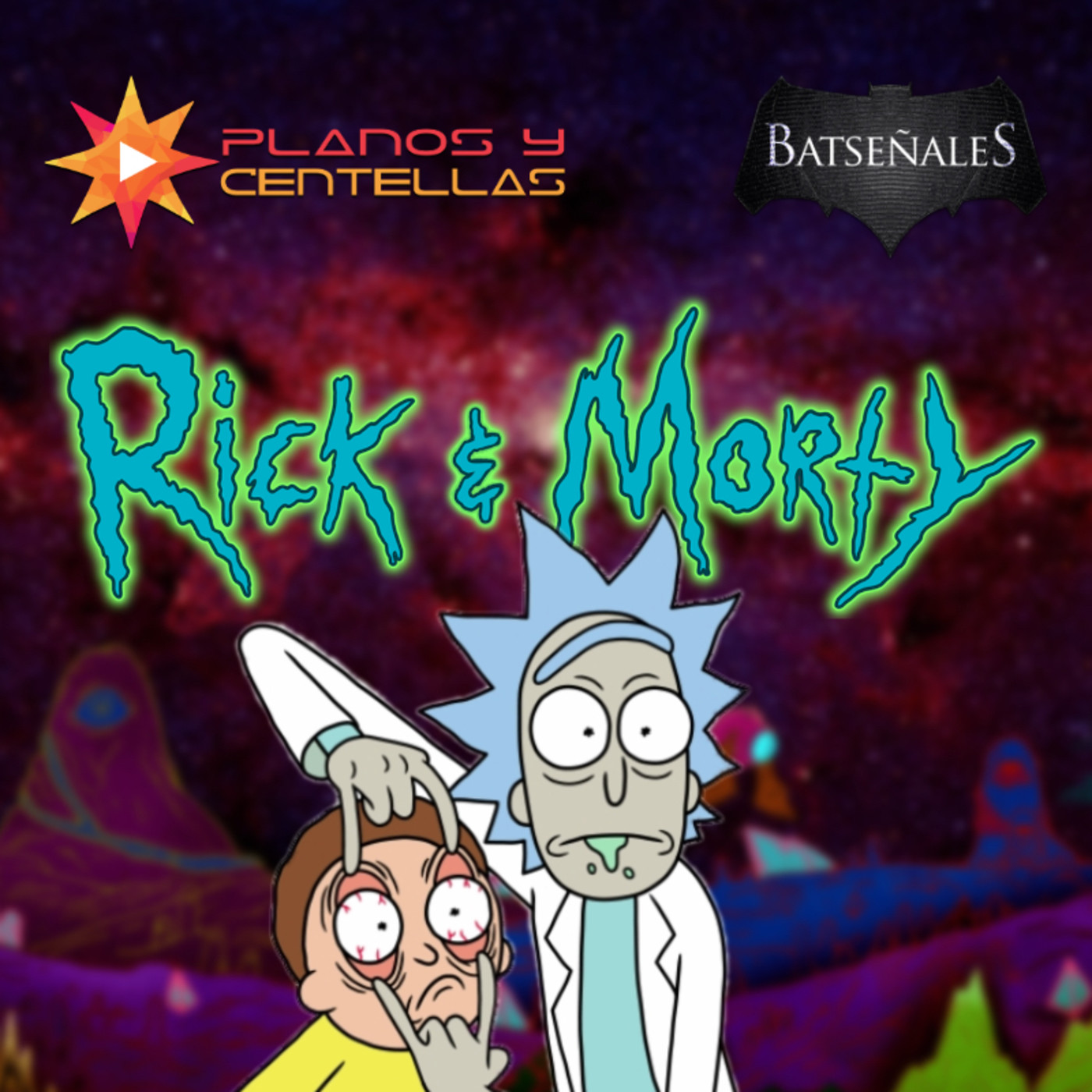 Batseñales v Centellas #1 - Rick y Morty