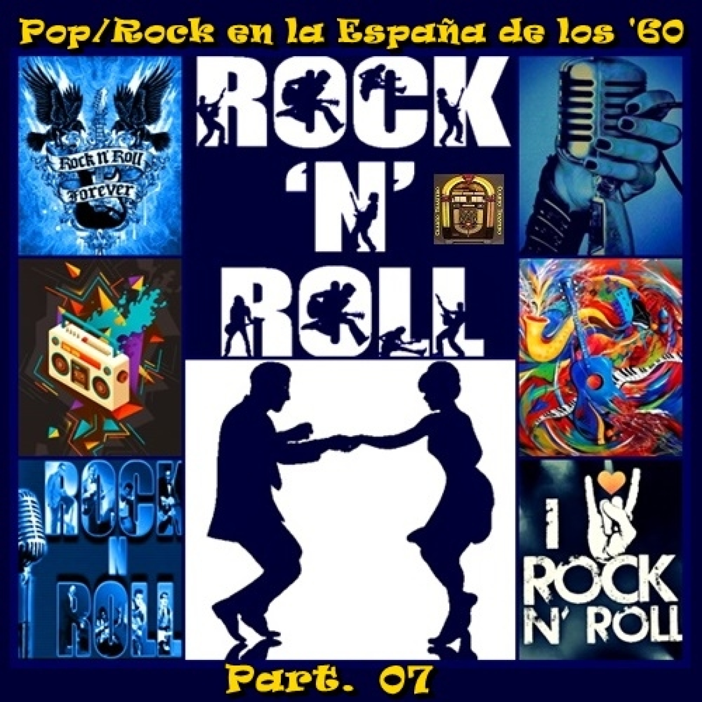 Part. 07 - Historia del Pop_Rock en la España de los '60 y '70 episode artwork