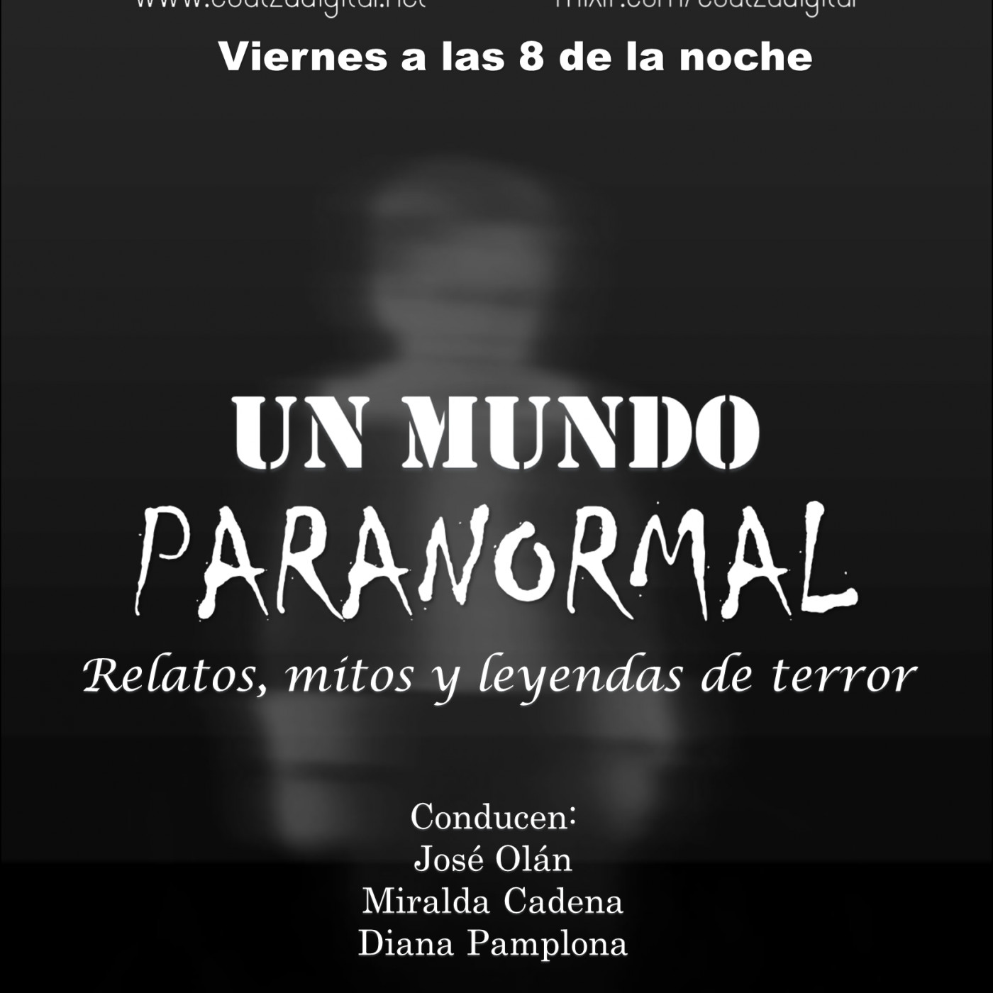 Un Mundo Paranormal con José Olán y Miralda Cadena