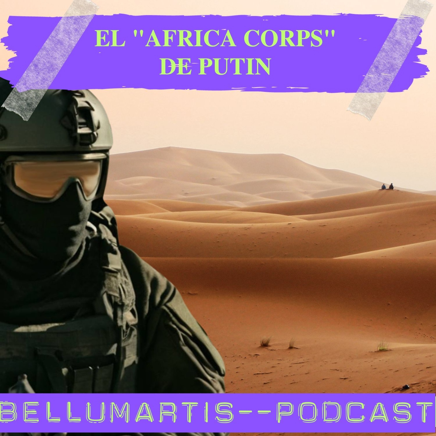 EL "AFRICA CORPS" DE PUTIN: El frente Africano de la Guerra en Ucrania ¿Colonizadora o libertadora?