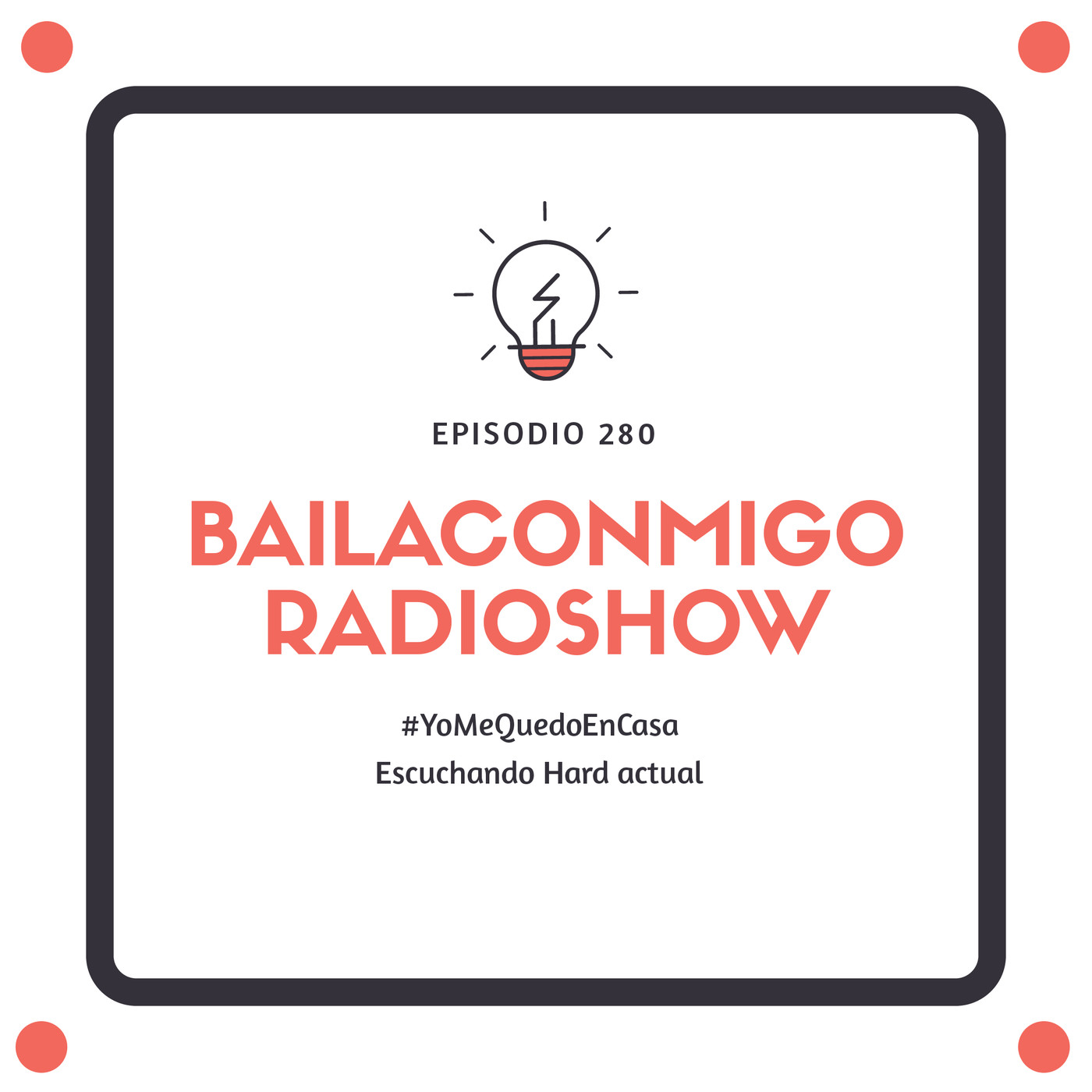 BailaConmigo RadioShow Episodio 280 - Episodio exclusivo para mecenas episode artwork