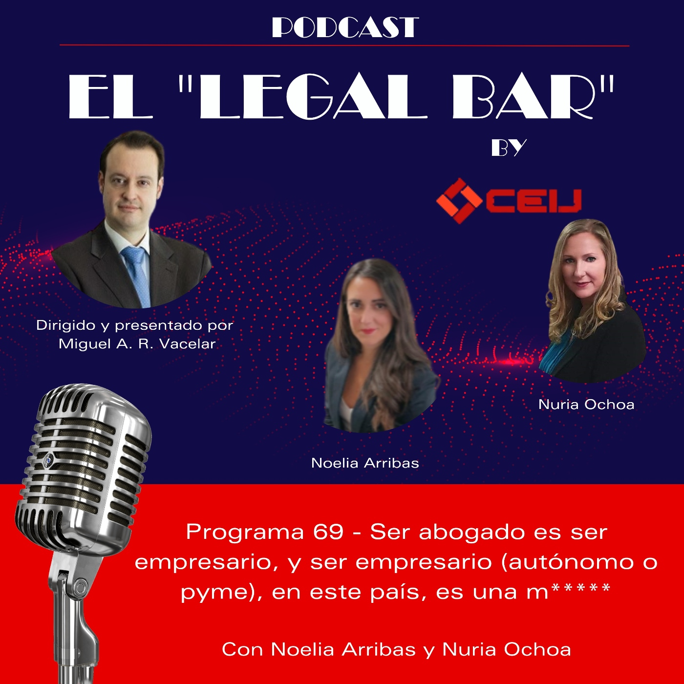 69 x Ser abogado es ser empresario, y ser empresario (autónomo o pyme), en este país, es una m***** episode artwork