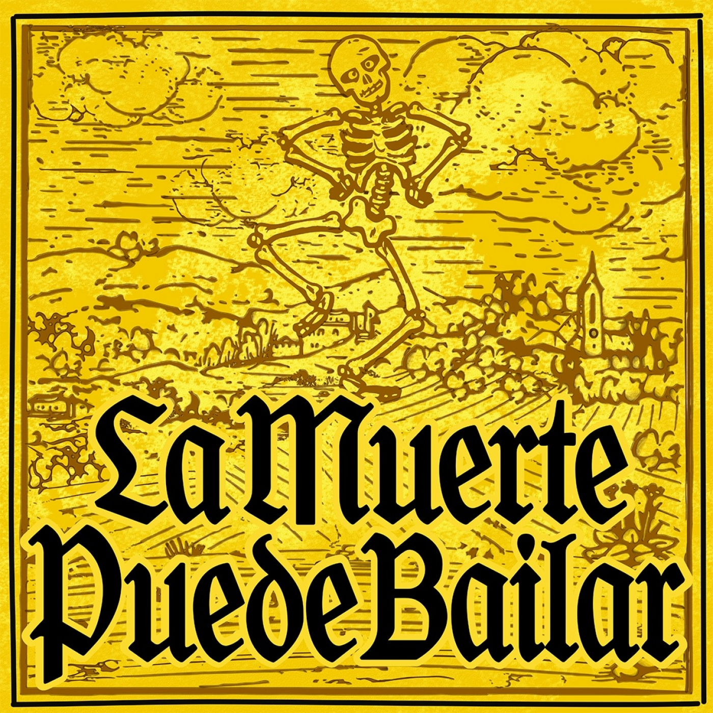 La Muerte Puede Bailar