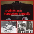 El Centinela del Misterio... El crimen de los Marqueses de Urquijo...