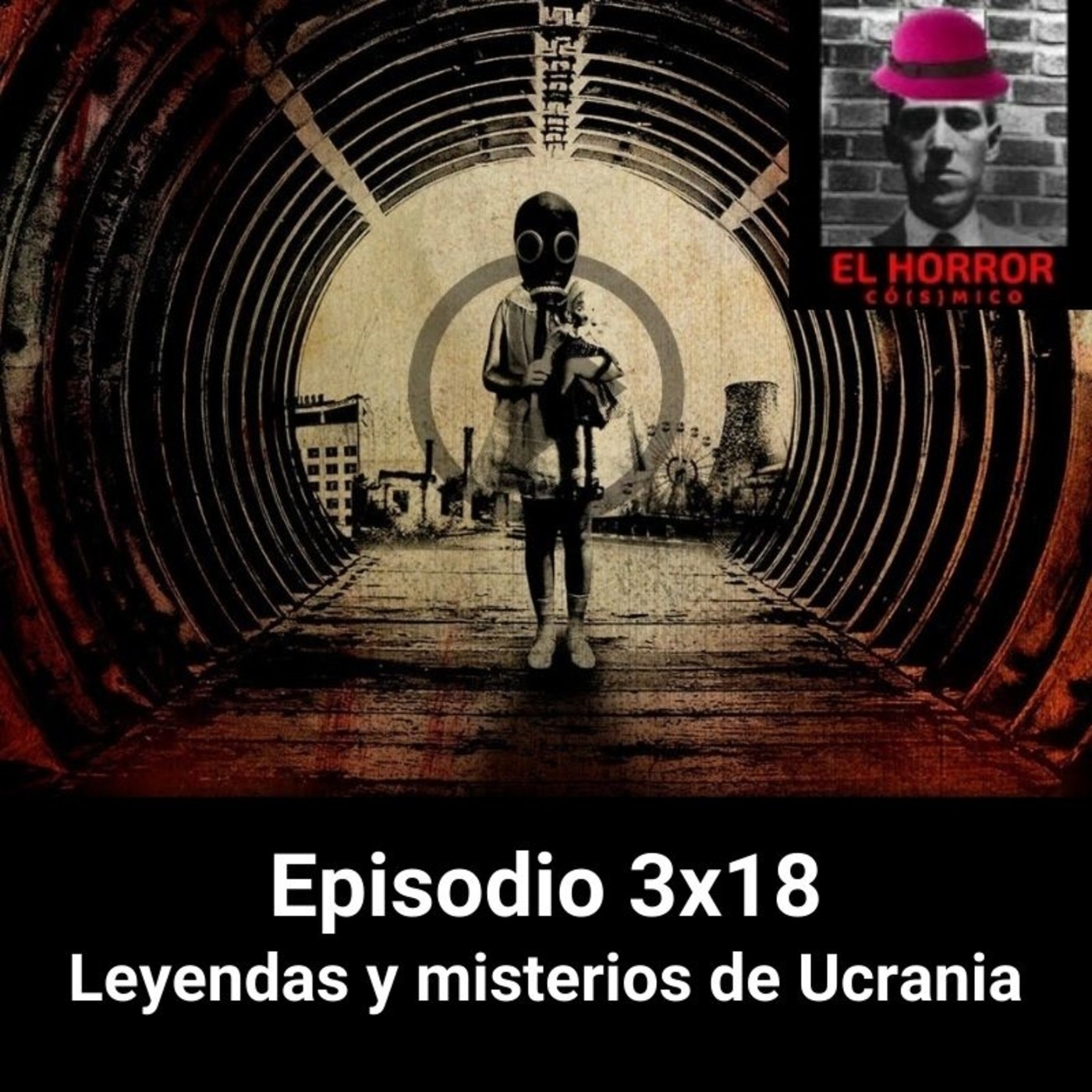 EHC 3X18. Leyendas y misterios de Ucrania episode artwork