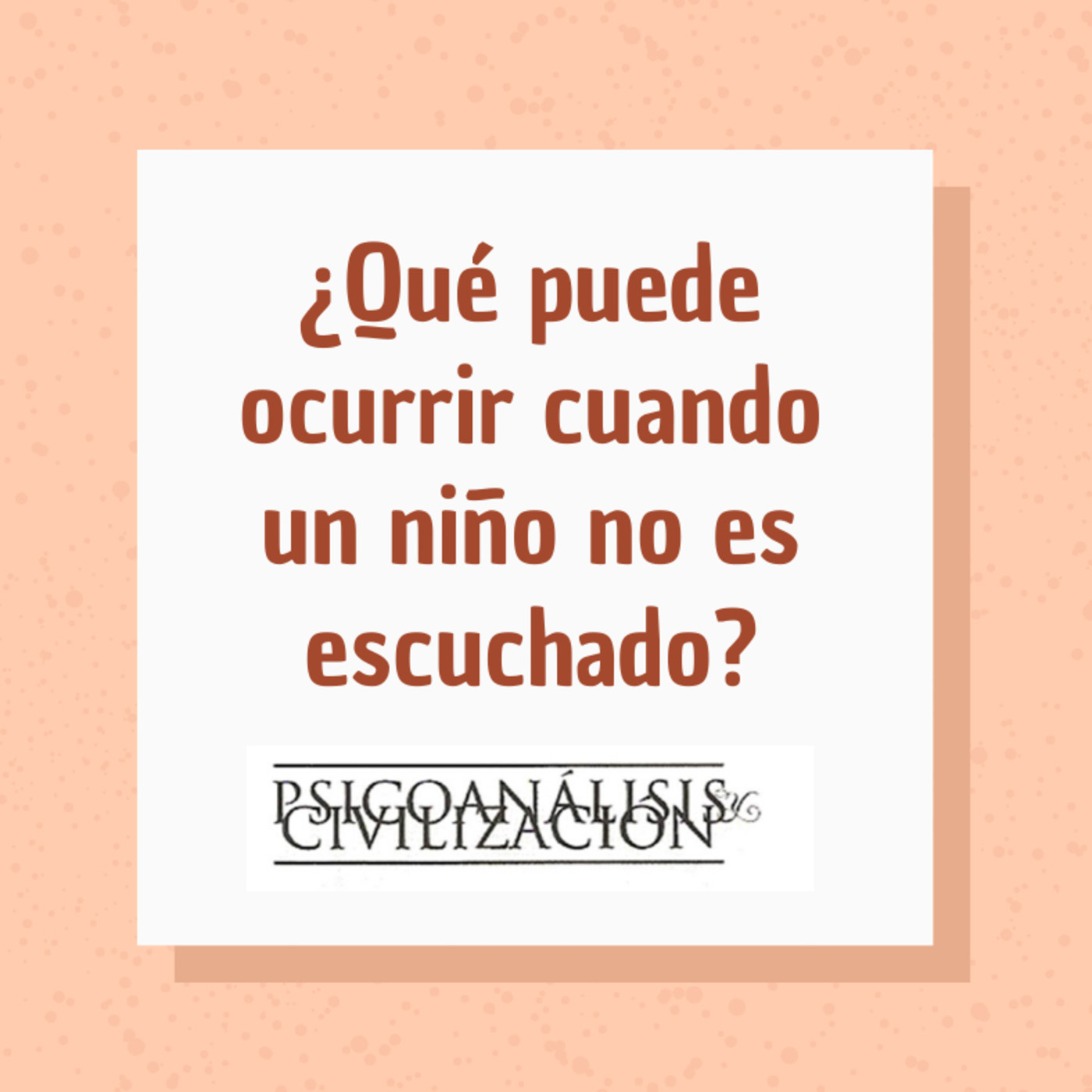 Psicoanálisis y Civilización