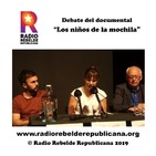Debate del documental "Los niños de la mochila"