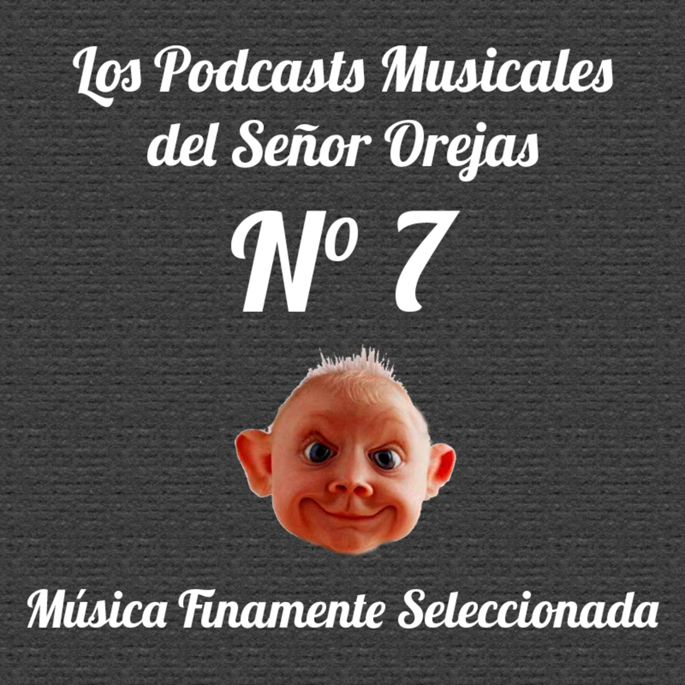 Los Podcasts Musicales del Señor Orejas