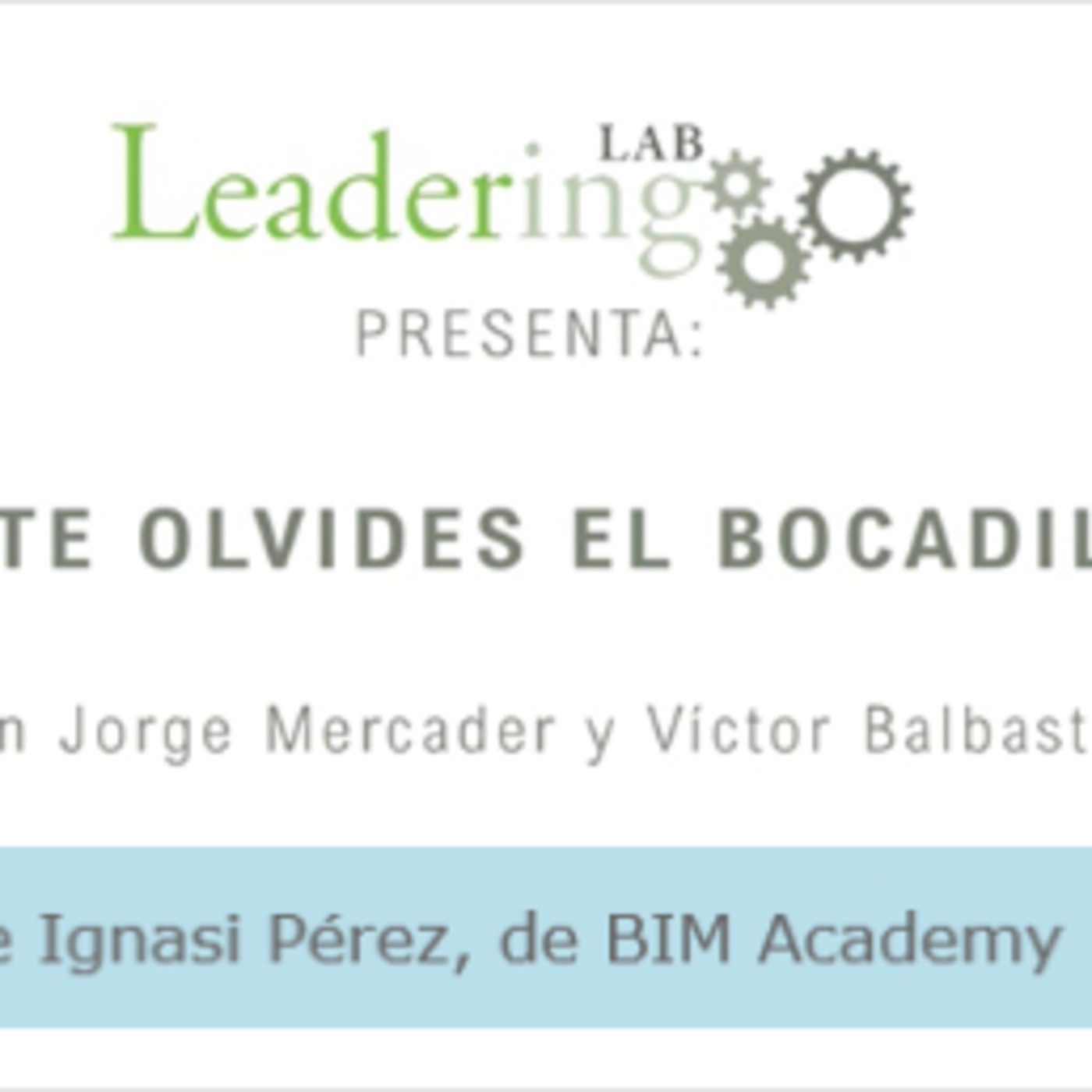 ¡No te olvides el bocadillo!
