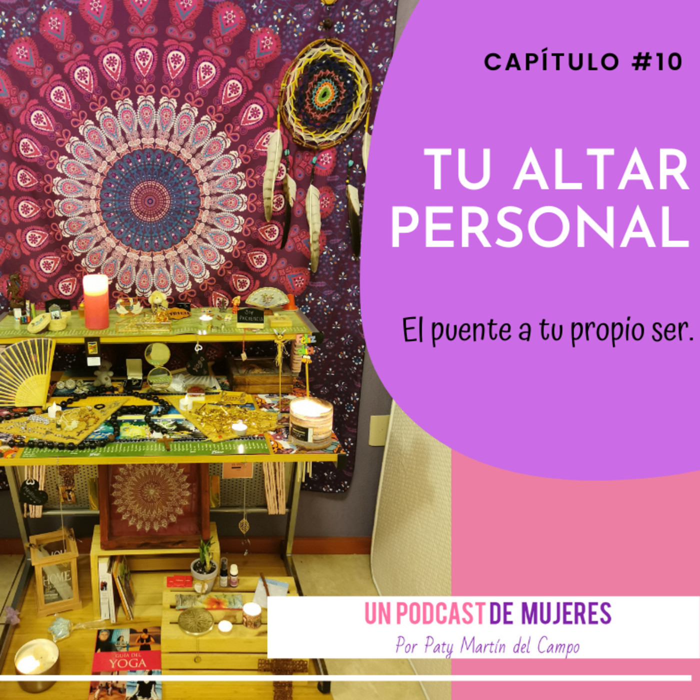 Un Podcast de mujeres, por Paty Martín del Campo