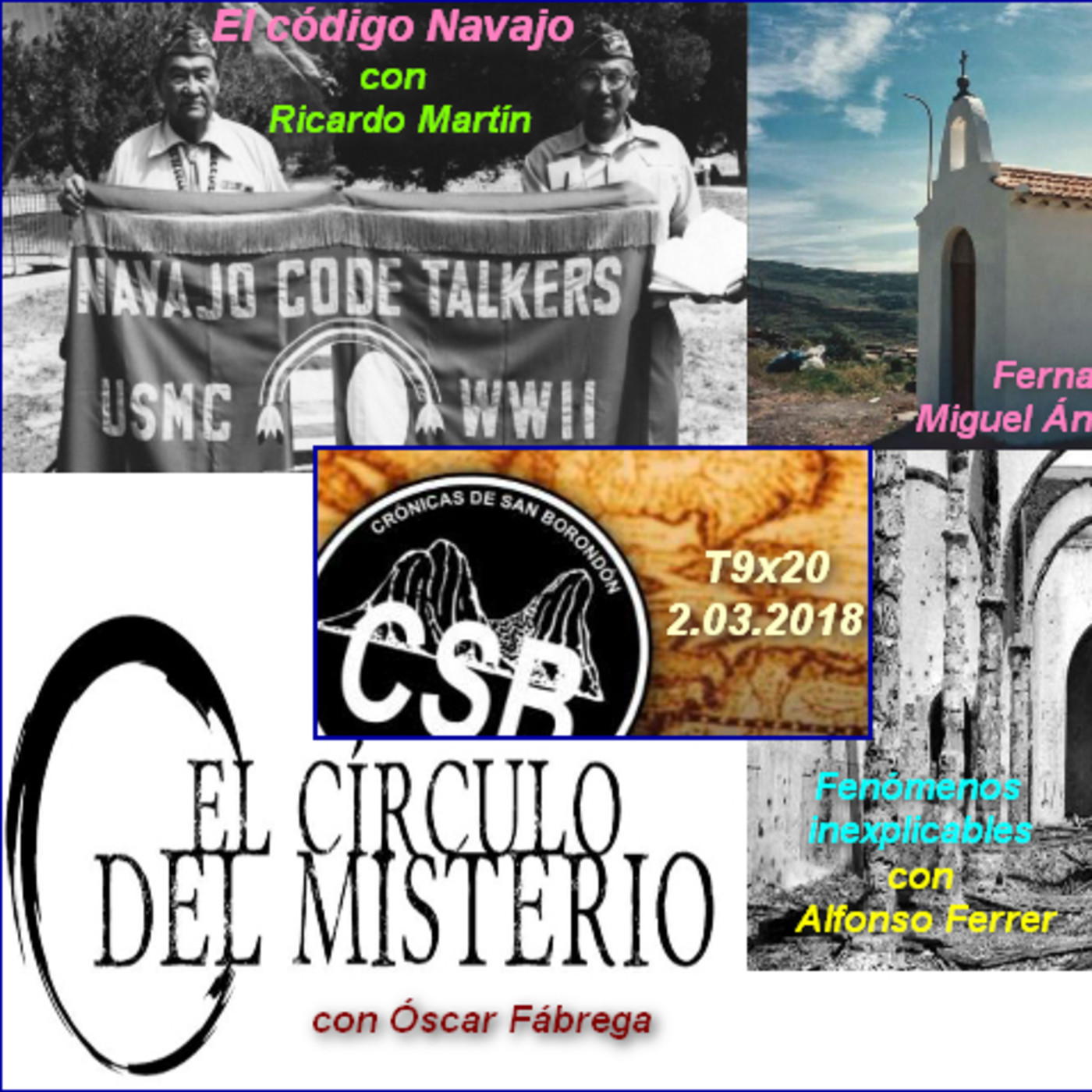 [20180302] CSB [9x20] El código Navajo-Raíces ancestrales templos de culto-El Círculo del Misterio-Convento San Agustín
