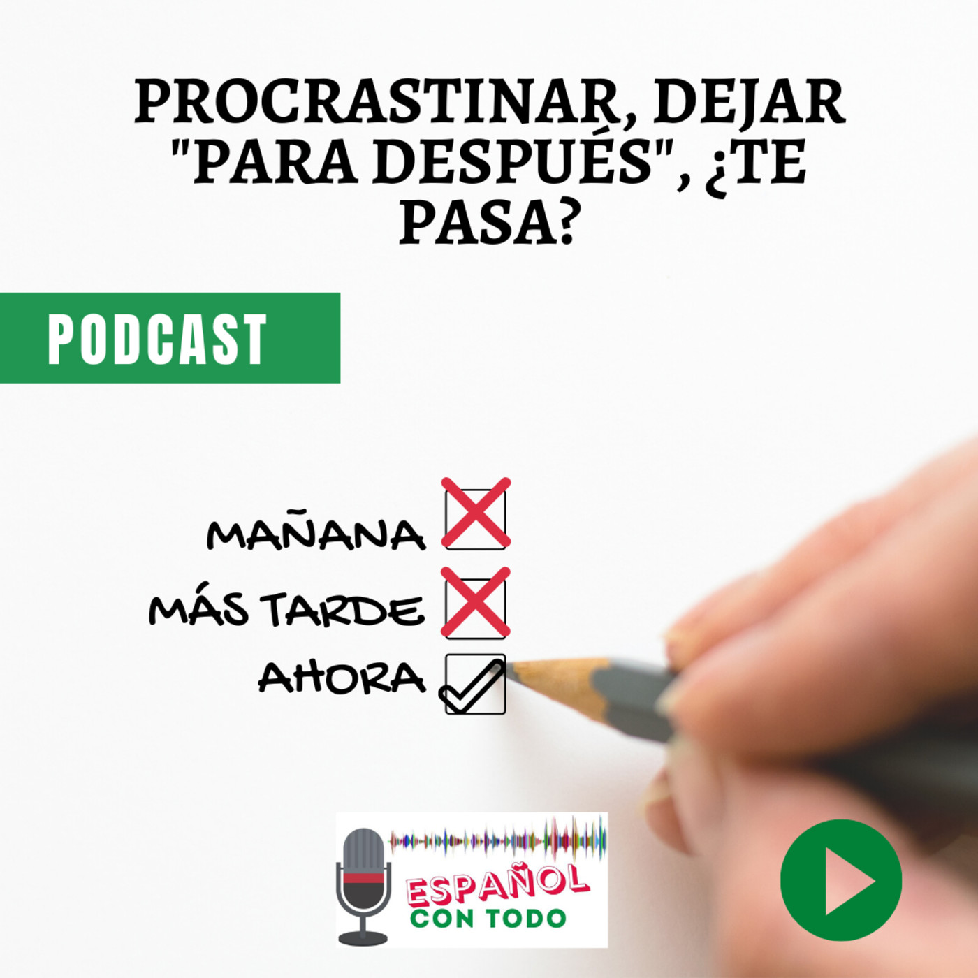 Español Con Todo | Podcast con transcripción