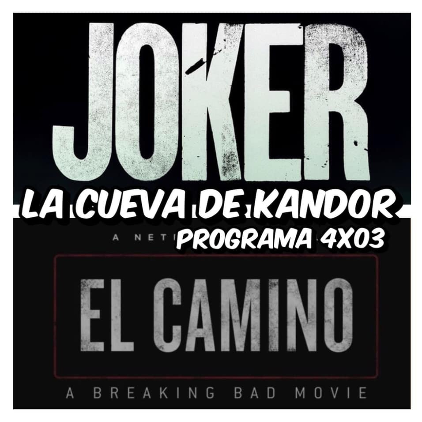 LCDK 4x03 Joker y El Camino, Una película de Breaking Bad