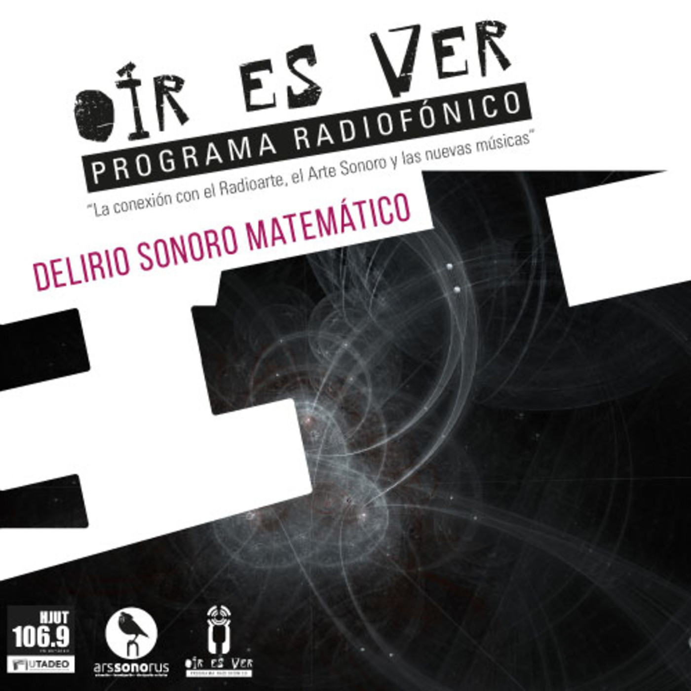 Oír es Ver. Delirio sonoro matemático episode artwork