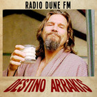 Radio Dune FM: Cine y alcohol