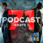 Programa 71 PARTE 1 - El Sótano del Planet - Análisis Definitivo de Batman V Superman:Dawn Of Justice