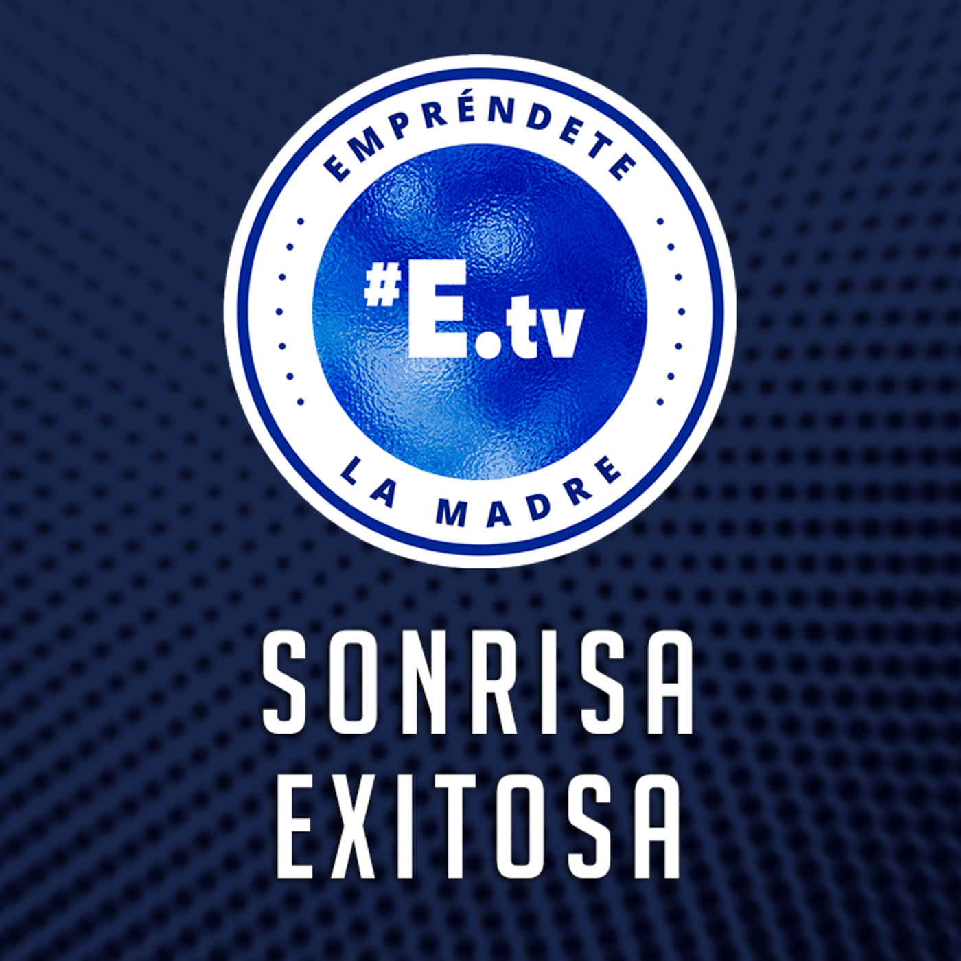 Sonrisa Exitosa episode artwork