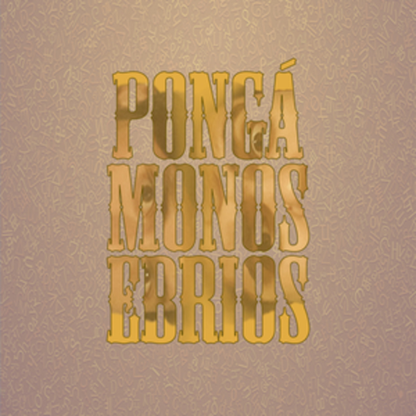 Pongámonos Ebrios