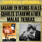 Luces en el Horizonte: CHARLES STARKWEATHER - MALAS TIERRAS (Basado en hechos reales)