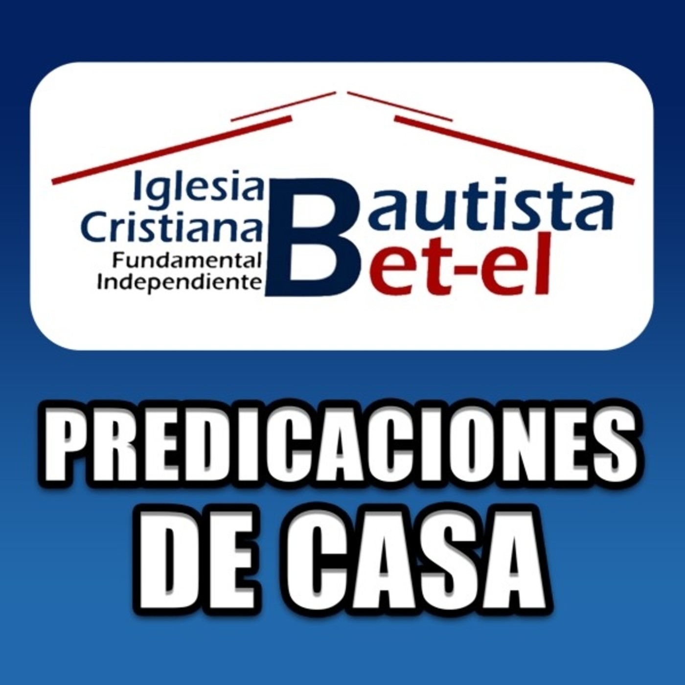 Predicaciones de Casa