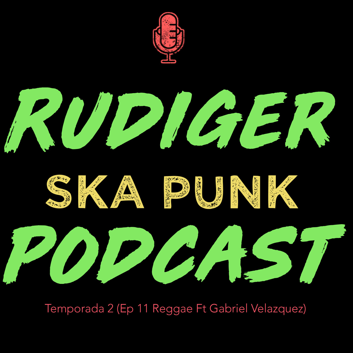 Ep 11 Reggae Ft Gabriel Velazquez