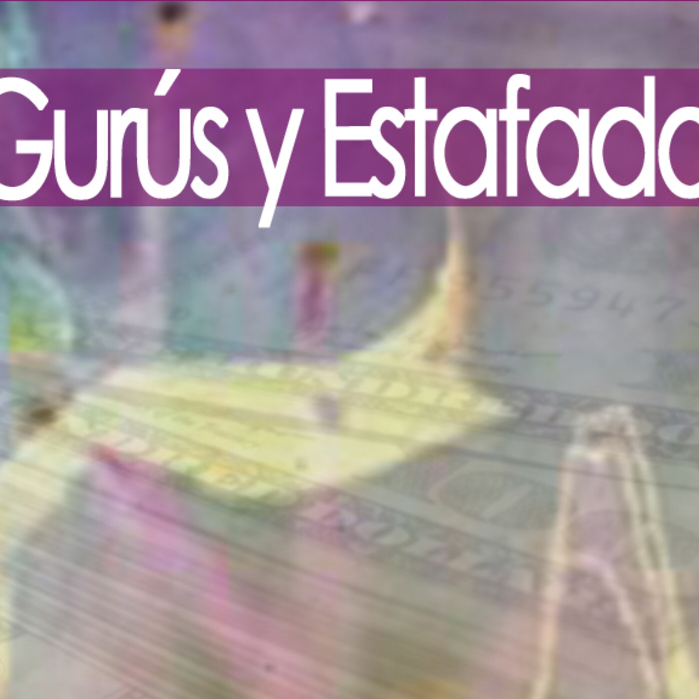 Conexiones Gurús y Estafadores episode artwork