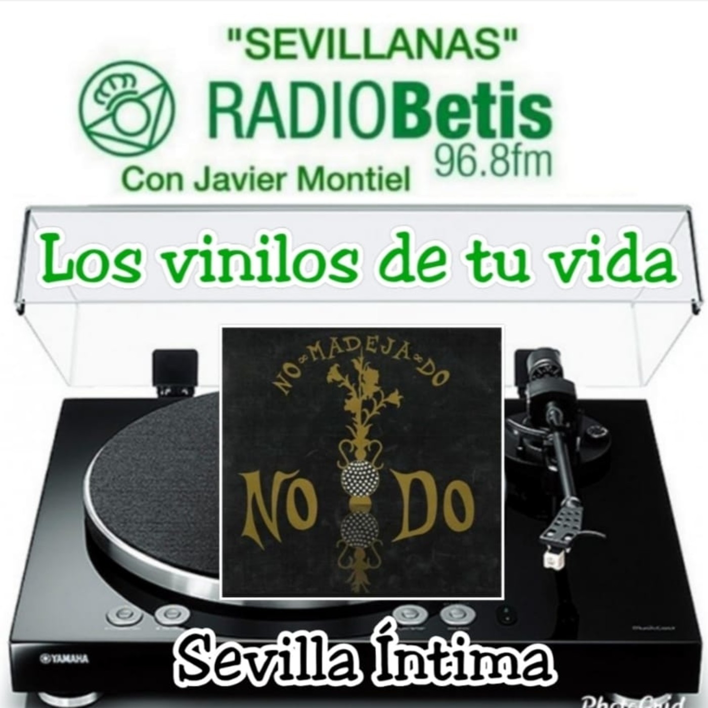 Podcast SEVILLANAS de Radio Betis