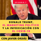 Donald Trump, el marketing político y la infoxicación de noticias con el COVID-19