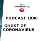 1x08- Ghost Of Corona Vir0s