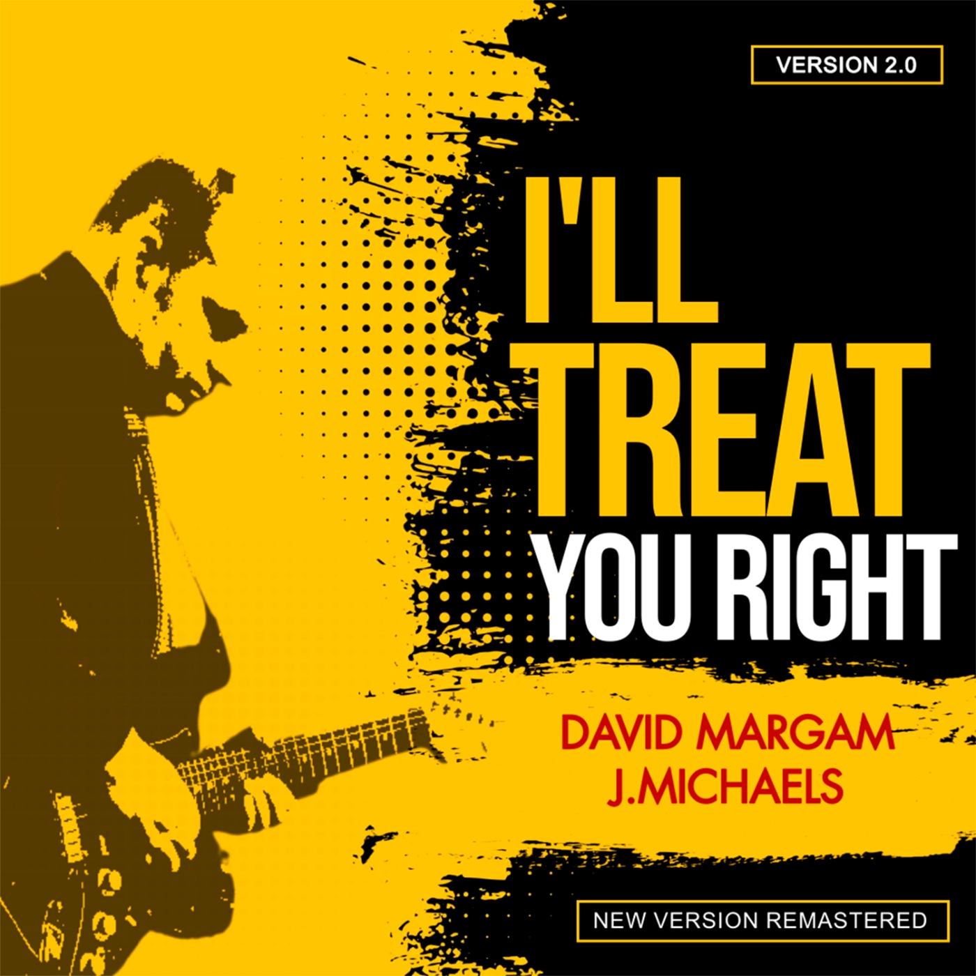 DAVID MARGAM feat. J. MICHAELS - I'll Treat Your Right 2.0 episode artwork